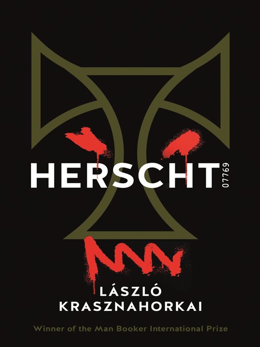 Title details for Herscht 07769 by Laszlo Krasznahorkai - Available